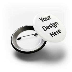 Mockup of a round white button pin featuring black 'Your Design Here' text on the front and an open back with pin mechanism, illustrating customizable badge printing.